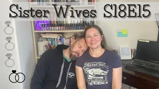 Sister Wives S18E15 One on One: Part 1 Rewatch Review Reaction