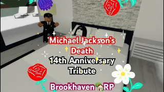 Michael Jackson’s Death 14th Anniversary Tribute: Brookhaven🏡RP