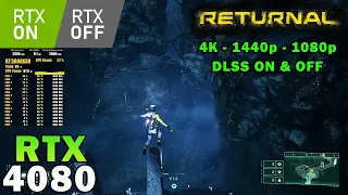 Returnal Ray Tracing ON & OFF | RTX 4080 | Ryzen 7 5800X3D | 4K - 1440p - 1080p | Epic Settings