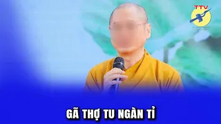 Gã thợ tu ngàn tỉ