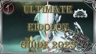 The ULTIMATE Eidolon Guide: 2023