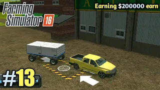 HOW TO EARN MONEY EARNING $2.00.000 ( Part- 13 ) Fs 16 Timelapse - Fs16 gameplay #13