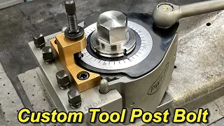 Machining a Custom Toolpost Bolt