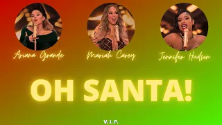 Oh Santa! - Mariah Carey (Lyrics) ft. Ariana Grande, Jennifer Hudson