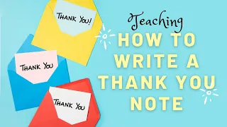 Classroom Lesson: How to write a Thank you note