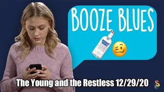 The Young and the Restless 12-29-20 Recap | Booze Blues