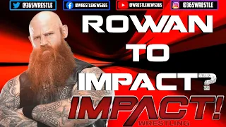 Erick Rowan to IMPACT WRESTLING? | Brodie Lee reunion in AEW with Dark Order? | Possible NJPW run?