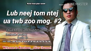 Lub neej tom ntej ua twb zoo mog.#2; 12/28/2017