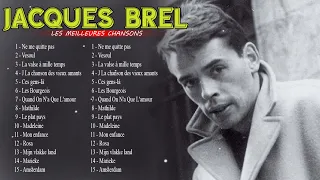 Les plus belles chansons de Jacques Brel - Jacques Brel Plus Belles Chansons 2022
