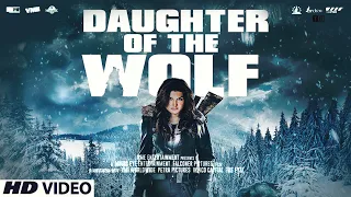 Daughter of The Wolf (2019) Trailer