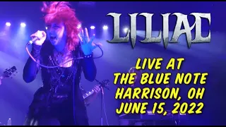 💙 💀  𝕃𝕀𝕃𝕀𝔸ℂ 💀 💙  Live 6/15/22 The Blue Note, Harrison, OH (Complete Show)