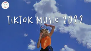 Tiktok music 2022 🍭 Good tiktok songs ~ Trending playlist