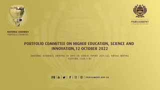 Portfolio Committee on Higher Education, Science and Innovation, 12 October 2022