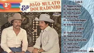 João Mulato e Douradinho - VOLUME 3 (1984) LP completo
