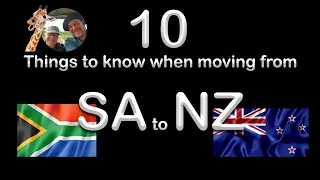 Moving from South Africa to New Zealand- 10 Things to know.