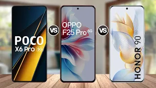 POCO X6 PRO vs OPPO F25 PRO vs HONOR 90 5G || Specs Comparison