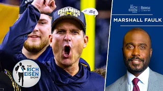 Marshall Faulk: What Jim Harbaugh Brings That the Chargers are Sorely Missing | The Rich Eisen Show