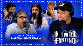 Reacción a la marcha universitaria | Multiverso Fantino - 23/04