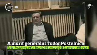 A murit generalul Tudor Postelnicu, ulimul ministru de Interne înainte de 1989