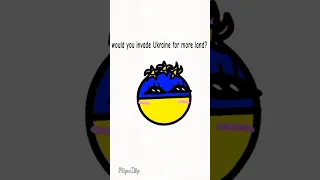 would you invade Ukraine for more land?🥺🥺🥺 #countryballs #anination #ukraine #russia #gigachad