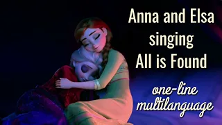 Frozen 2 - Anna and Elsa singing “All is Found” (in 49 languages)