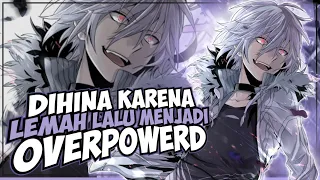 10 Anime Dengan Karakter Utama Dihina Karena Lemah Lalu Menjadi Kuat/Overpowerd