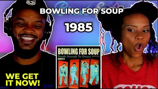 🎵 Bowling For Soup - 1985 REACTION