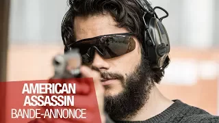 AMERICAN ASSASSIN - Bande-annonce - VOST