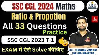 Ratio & Proportion SSC CGL 2023 Tier 1 All 33 Questions| Check your preparation and exam level