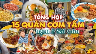 Tổng hợp 15 QUÁN CƠM TẤM NGON nổi tiếng nhất nhì Sài Gòn không thể bỏ qua | Địa điểm ăn uống