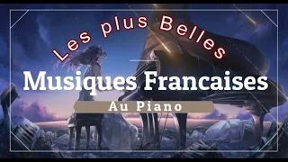 Les Plus Belles Musiques Françaises Au Piano Volume 2 - Beautiful French Piano Songs