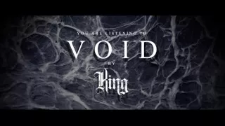 KING - Void (2016)