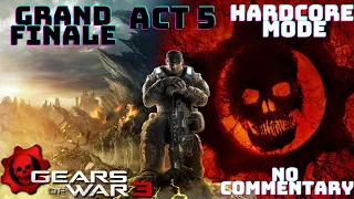 Gears of War 3 Hardcore Mode Full Gameplay Walkthrough ACT 5 | No Commentary | All collectibles