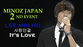 Lee Min Ho - It's Love / MINOZ JAPAN 2nd Event