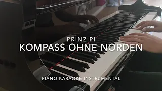 Prinz Pi - Kompass ohne Norden (Piano Karaoke Instrumental)