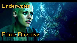 Underwater review (Spoilers) Prime Directive