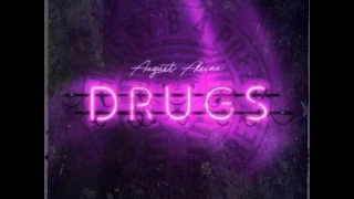 August Alsina - Drugs (Chopped / Screwed / Slowed) (Mossy's Chop Sessions)