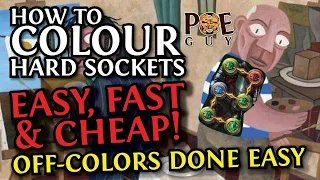 [POE 2023] CHANGING SOCKET COLOURS EASY & CHEAP | HARD OFF-COLORS? NO PROBLEMO!