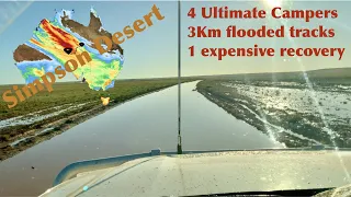 4 Ultimate Campers-Simpson Desert, 3Km flooded track & 1 expensive recovery