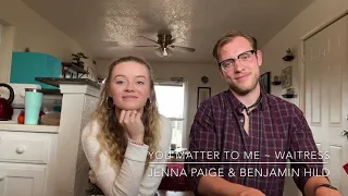 You Matter To Me- Jenna Paige and Benjamin Hild