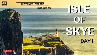 Isle of Skye Travel Guide | Day 1 | Episode 6 | Scotland Series 2023 | 4K