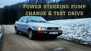 Audi 80 B4 2.6 Quattro power steering pump change & test drive.