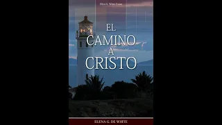 El Camino a Cristo, Elena White, Cap 8, El secreto del crecimiento