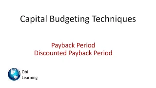 Capital Budgeting - Part 1 of 5 (Payback)