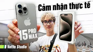 Cảm nhận thực tế iPhone 15 Pro Max màu Titan tự nhiên: Nhẹ quá, Màu đẹp quá!