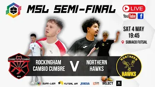 Semi-Final | MSL : Rockingham Cambio Cumbre vs Northern Hawks