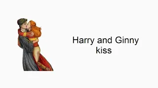 Harry Potter and Ginny Weasley's first kiss