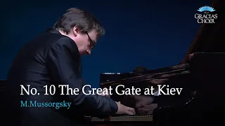 [Gracias Choir] M.Mussorgsky : No.10 The Great Gate at Kiev / Pavel Raykerus