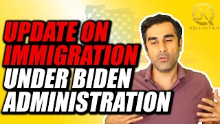 New Update on Immigration Under Biden Administration