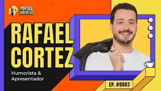 RAFAEL CORTEZ - PORTAS ABERTAS, COM CARLOS TRAMONTINA - #03 #PA